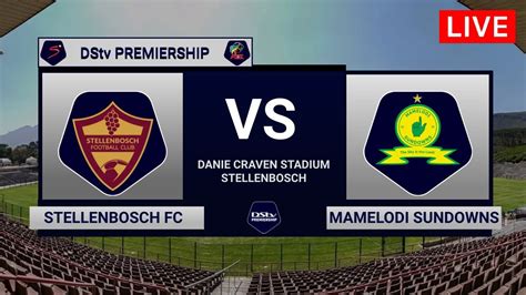 M Sundowns vs. Stellenbosch (Aug 28, 2024) Live Score .